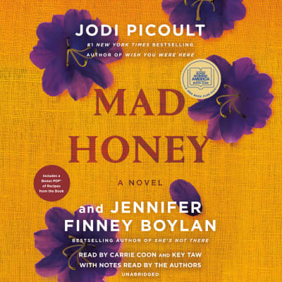 Mad Honey by Jodi Picoult, Jennifer Finney Boylan, Carrie Coon, Key Taw, Jodi Picoult, Jennifer Finney Boylan