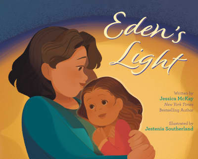 Eden's Light by Jessica McKay, Jestenia Southerland