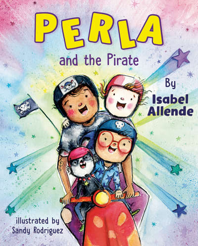 Perla and the Pirate by Isabel Allende, Sandy Rodríguez