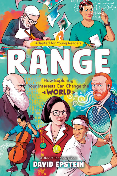 Range (Adapted for Young Readers) by David Epstein, Berat Pekmezci
