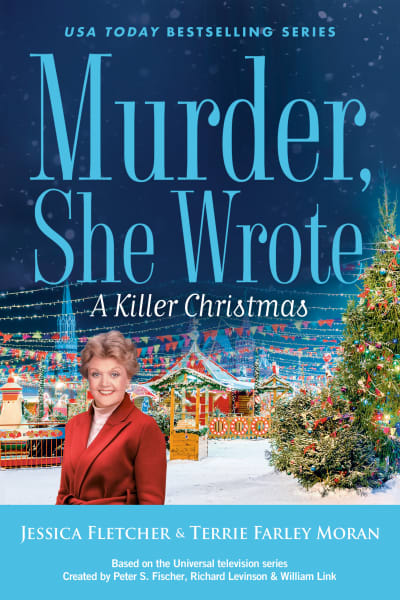 Murder, She Wrote: A Killer Christmas by Jessica Fletcher, Terrie Farley Moran