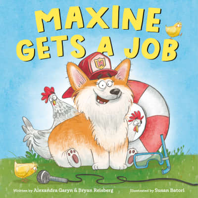 Maxine Gets a Job by Alexandra Garyn, Bryan Reisberg, Susan Batori