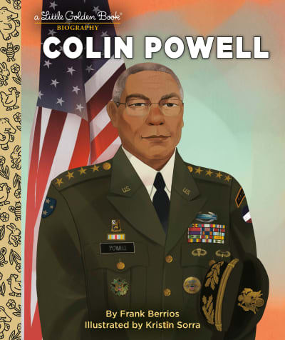 Colin Powell: A Little Golden Book Biography by Frank Berrios, Kristin Sorra