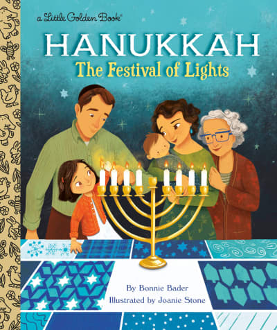 Hanukkah: The Festival of Lights by Bonnie Bader, Joanie Stone