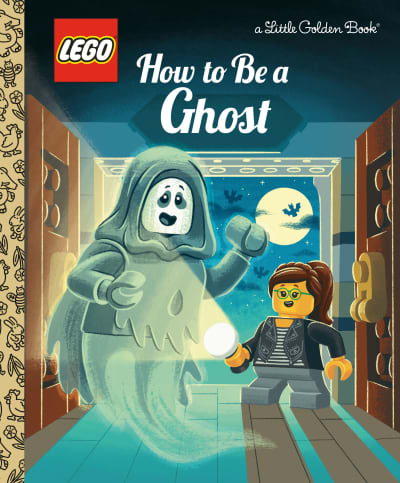 How to Be a Ghost (LEGO) by Meredith Rusu, Josh Lewis