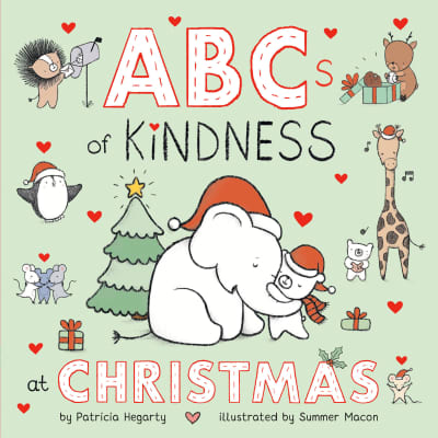 ABCs of Kindness at Christmas by Patricia Hegarty, Summer Macon