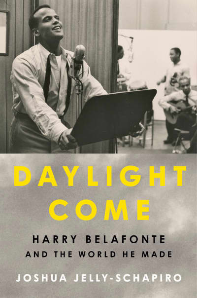 Daylight Come by Joshua Jelly-Schapiro, Henry Louis Gates, Jr.