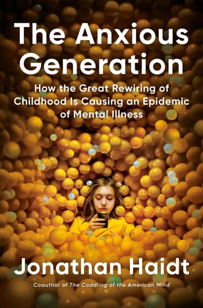 The Anxious Generation by Jonathan Haidt