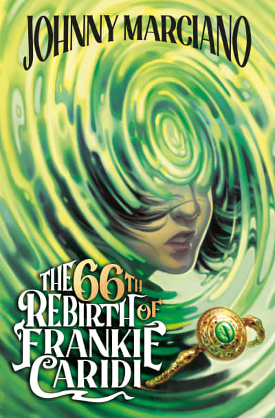 The 66th Rebirth of Frankie Caridi #1 by Johnny Marciano, Ashley Mackenzie