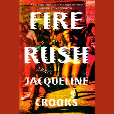 Fire Rush by Jacqueline Crooks, Leonie Elliot