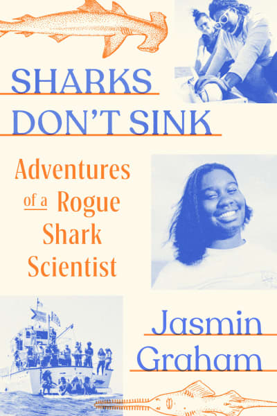 Sharks Don&#039;t Sink by Jasmin Graham