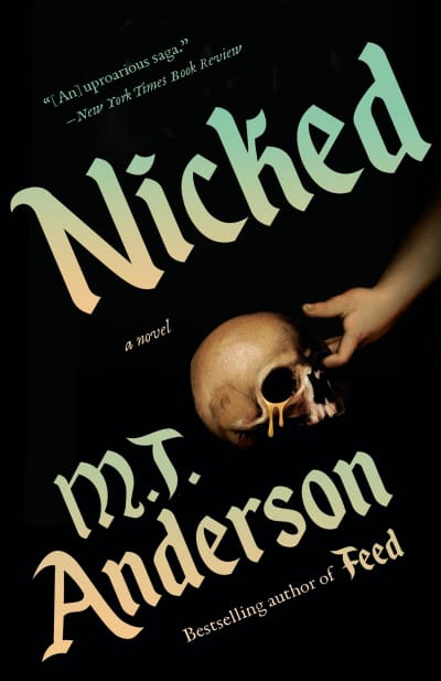 Nicked by M. T. Anderson