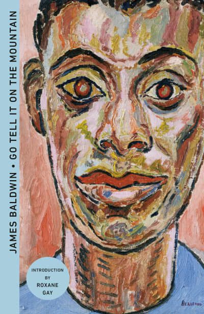 Go Tell It on the Mountain (Deluxe Edition) by James Baldwin, Roxane Gay