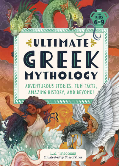 Ultimate Greek Mythology by L. J. Tracosas, Charli Vince
