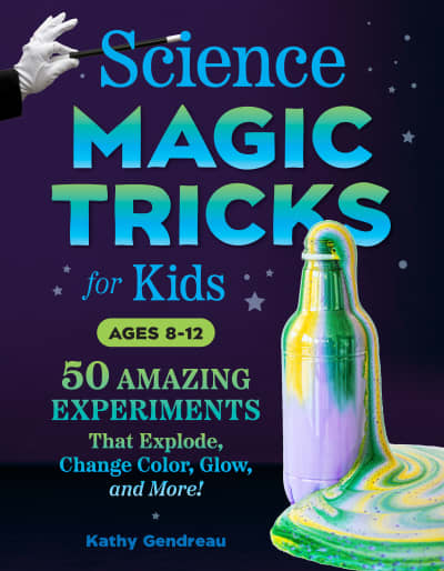 Science Magic Tricks for Kids by Kathy Gendreau, Nancy Cho