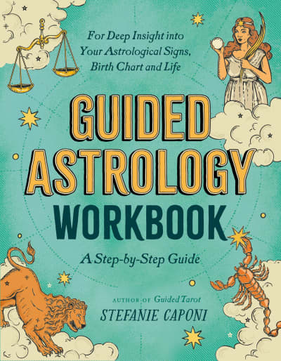 Guided Astrology Workbook by Stefanie Caponi, Coni Curi