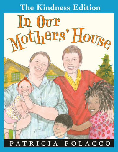 In Our Mothers' House by Patricia Polacco, Patricia Polacco