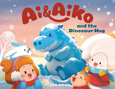 Ai & Aiko and the Dinosaur Hug by Peter Draw, Peter Draw