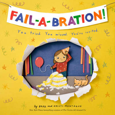 Fail-a-bration by Brad Montague, Kristi Montague, Brad Montague, Kristi Montague