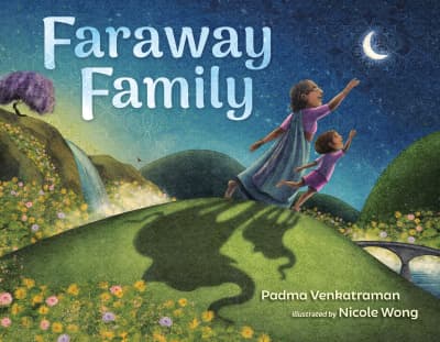 Faraway Family by Padma Venkatraman, Nicole Wong