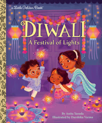 Diwali: A Festival of Lights by Anita Yasuda, Darshika Varma