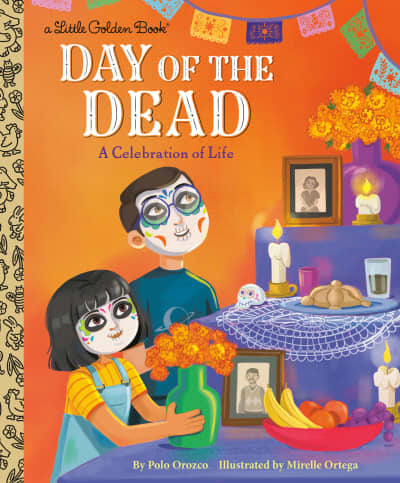 Day of the Dead: A Celebration of Life by Polo Orozco, Mirelle Ortega