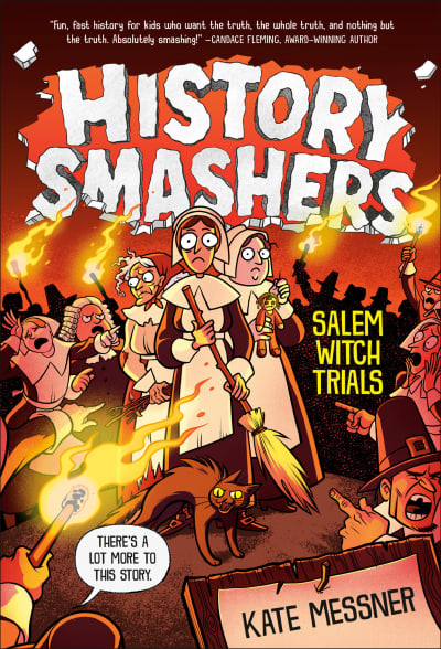 History Smashers: Salem Witch Trials by Kate Messner, Falynn Koch