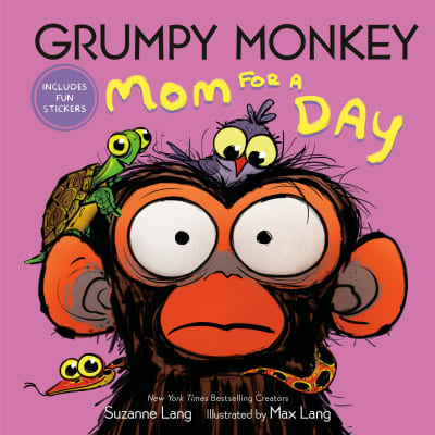 Grumpy Monkey Mom for a Day by Suzanne Lang, Max Lang