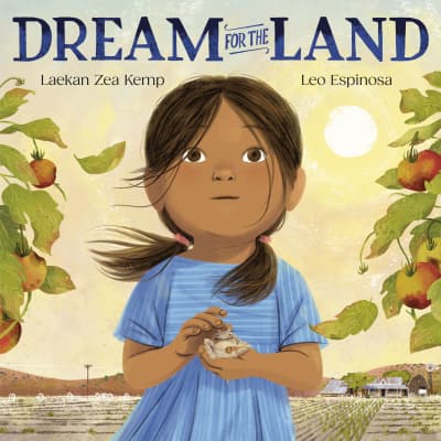 Dream for the Land by Laekan Zea Kemp, Leo Espinosa