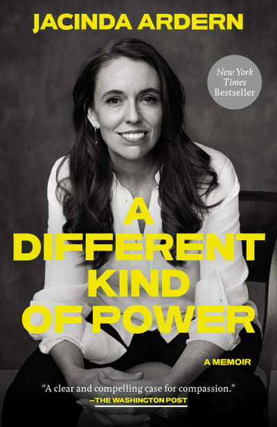 A Different Kind of Power by Jacinda Ardern