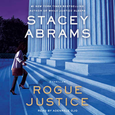 Rogue Justice by Stacey Abrams, Adenrele Ojo