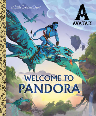 Welcome to Pandora Little Golden Book (AVATAR) by Golden Books, Golden Books