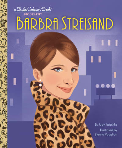 Barbra Streisand: A Little Golden Book Biography by Judy Katschke, Brenna Vaughan