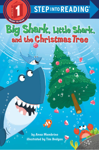 Big Shark, Little Shark and the Christmas Tree by Anna Membrino, Tim Budgen