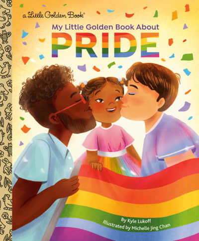 My Little Golden Book About Pride by Kyle Lukoff, Michelle Jing Chan