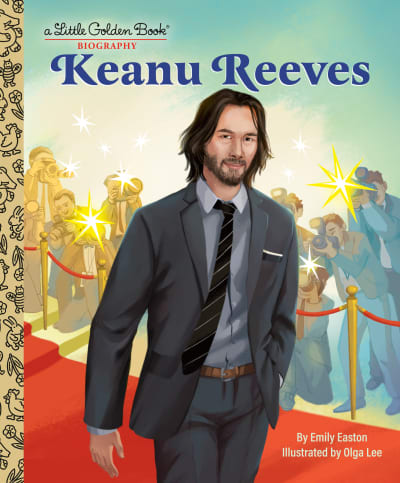 Keanu Reeves: A Little Golden Book Biography by Emily Easton, Olga Lee