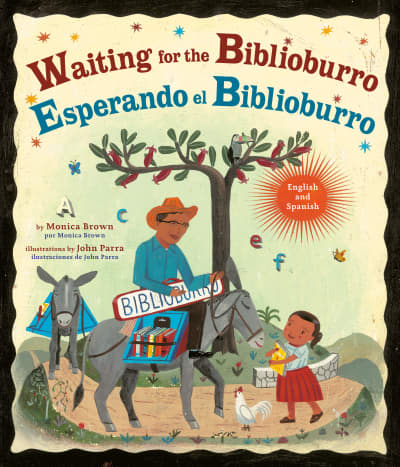 Waiting for the Biblioburro/Esperando el Biblioburro by Monica Brown, John Parra, Adriana Dominguez