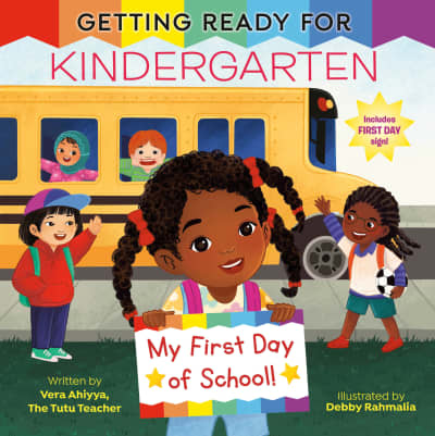 Getting Ready for Kindergarten by Vera Ahiyya, Debby Rahmalia