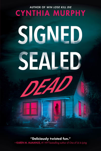 Signed Sealed Dead by Cynthia Murphy