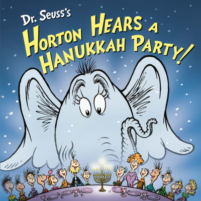 Dr. Seuss's Horton Hears a Hanukkah Party! by Leslie Kimmelman, Tom Brannon