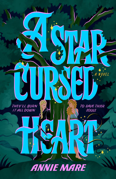 A Star-Cursed Heart by Annie Mare