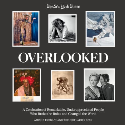 Overlooked by Amisha Padnani, New York Times, Amisha Padnani, January LaVoy