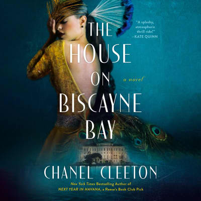 The House on Biscayne Bay by Chanel Cleeton, Caroline Hewitt, Frankie Corzo