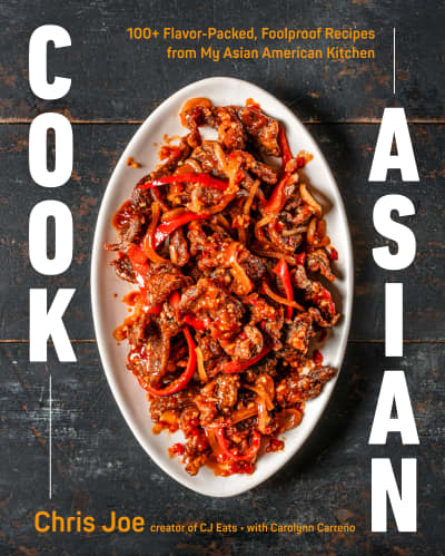 Cook Asian by Chris Joe, Carolynn Carreño