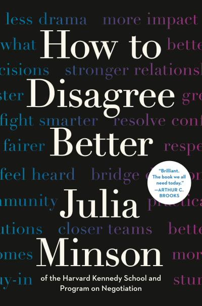 How to Disagree Better by Julia Minson