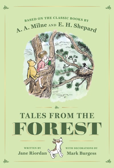 Tales from the Forest by Jane Riordan, A. A. Milne, Mark Burgess, Ernest H. Shepard