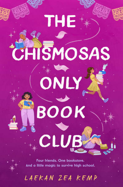 The Chismosas Only Book Club by Laekan Zea Kemp, Heidi Moreno