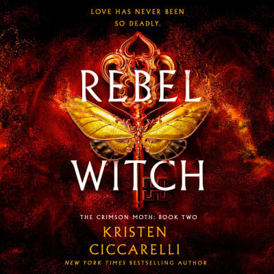 Rebel Witch by Kristen Ciccarelli, Grace Gray