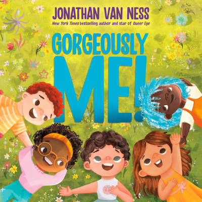 Gorgeously Me! by Jonathan Van Ness, Jonathan Van Ness