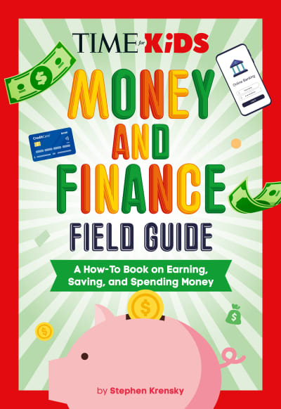 TIME for Kids: Money and Finance Field Guide by Stephen Krensky, TIME for Kids